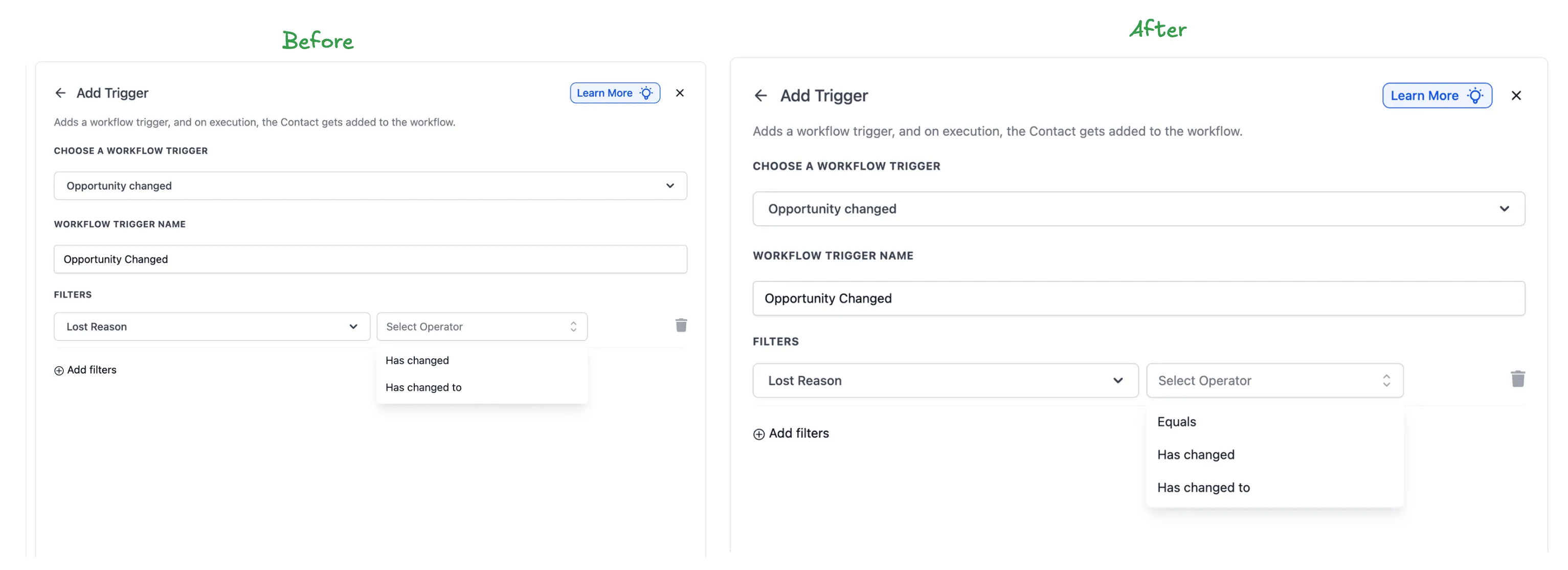 Opportunity Changed trigger with standard field operator setup in SMBcrm