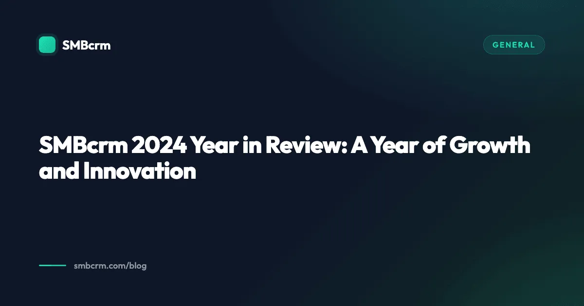 SMBcrm 2024 Year in Review: A Year of Growth and Innovation