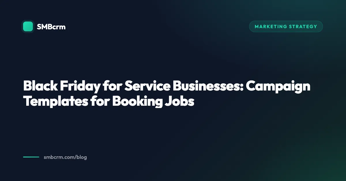 Black Friday for Service Businesses: Campaign Templates