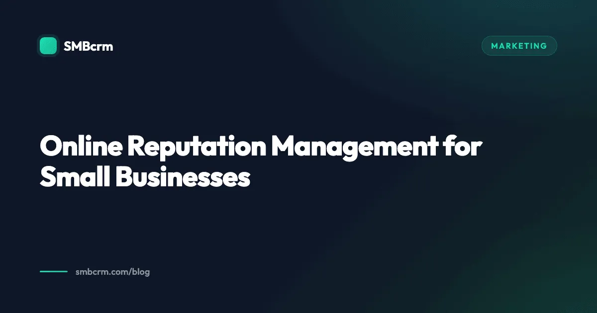 Online Reputation Management for Small Businesses
