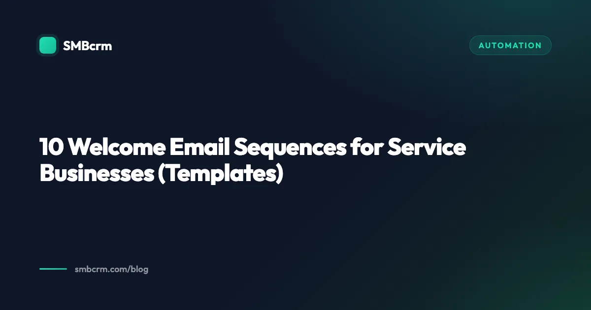 10 Welcome Email Sequences for Service Businesses (Templates)
