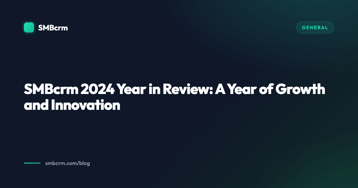 SMBcrm 2024 Year in Review: A Year of Growth and Innovation