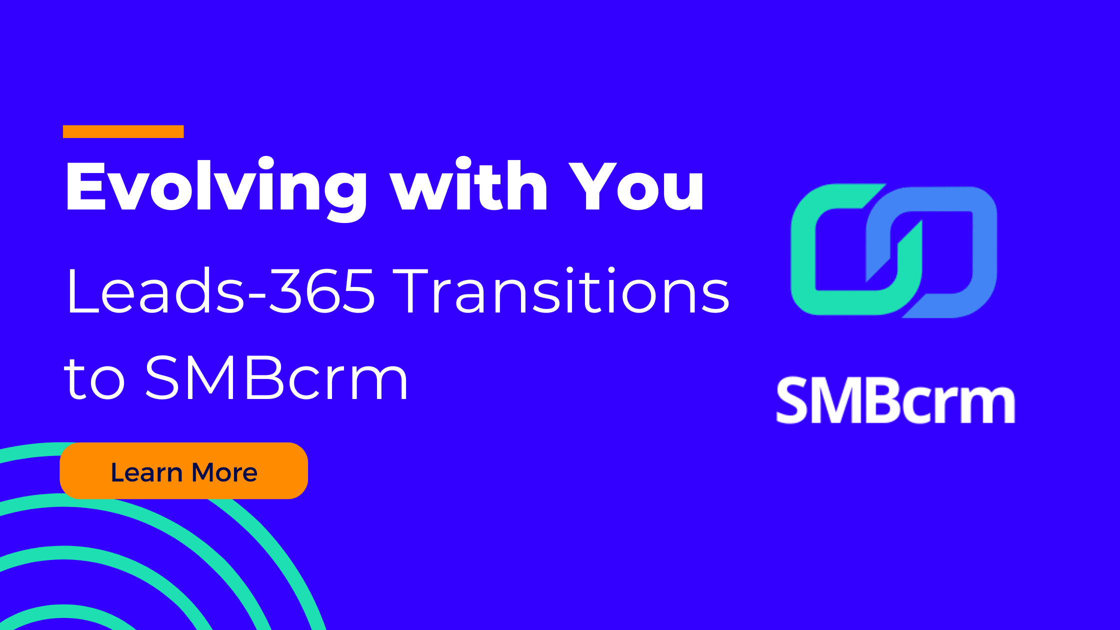 Evolving with You: Leads 365 Transitions to SMBcrm