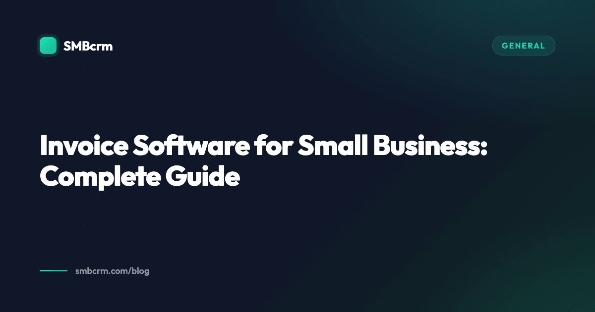 Invoice Software for Small Business: Complete Guide